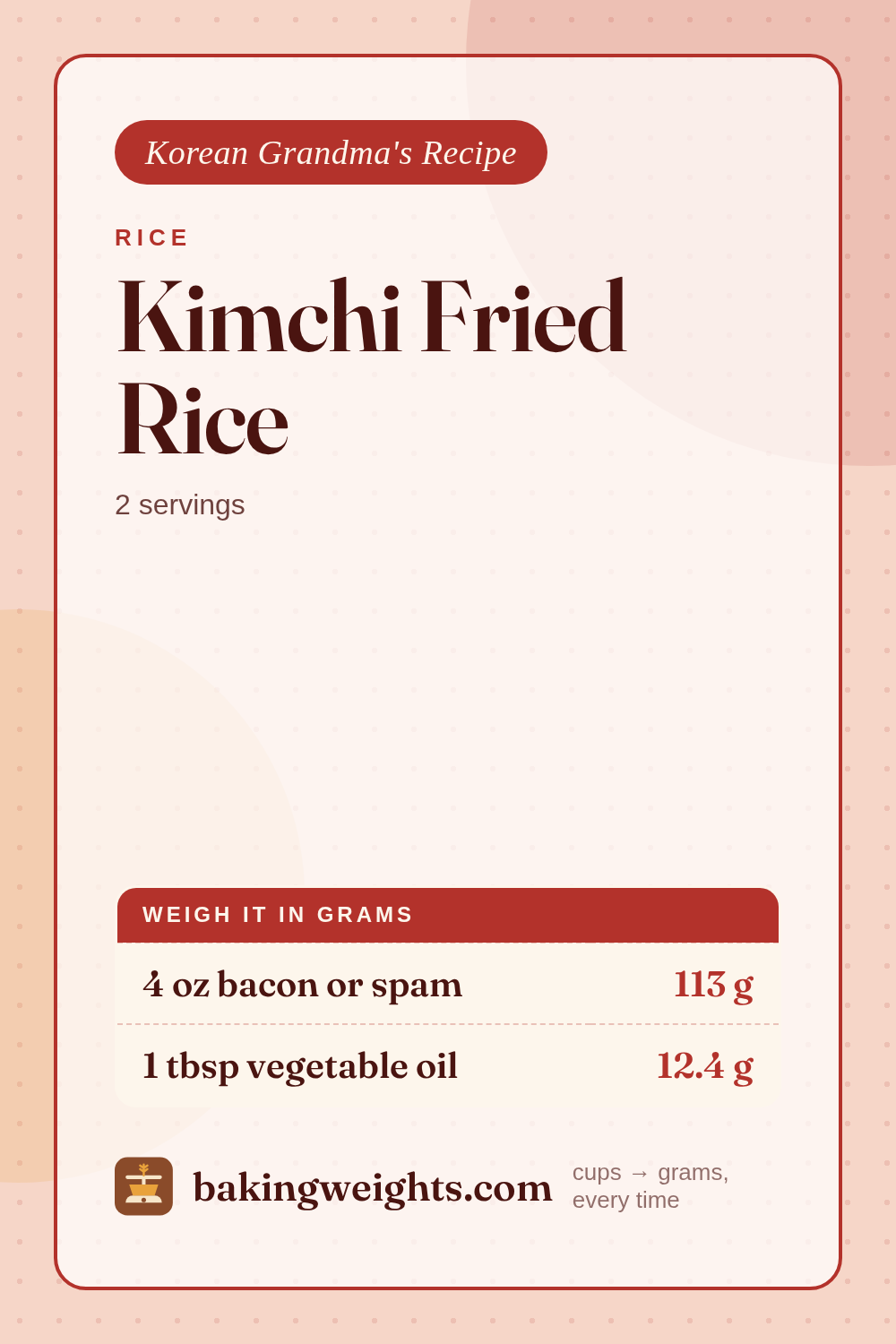 Kimchi Fried Rice Recipe (Grams & Cups) | Baking Weights